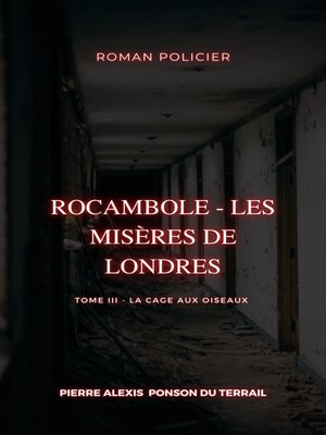 cover image of Rocambole--Les Misères de Londres